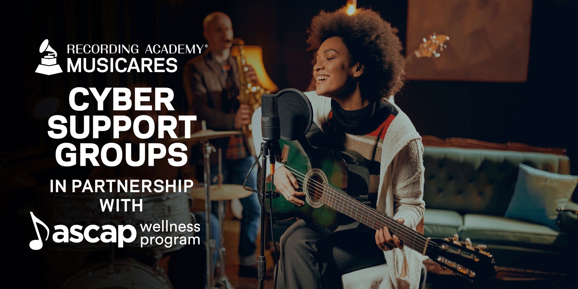 MusiCares & ASCAP Wellness Program cyber support groups MusiCares & ASCAP Wellness Program cyber support groups
